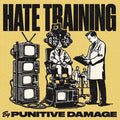 Punitive Damage's Hate Training Vinyl
